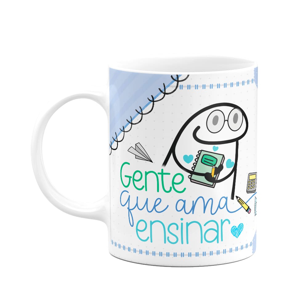 Caneca Florkito Professor - Gente que ama ensinar