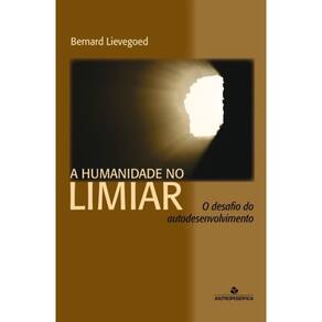 A Humanidade no Limiar