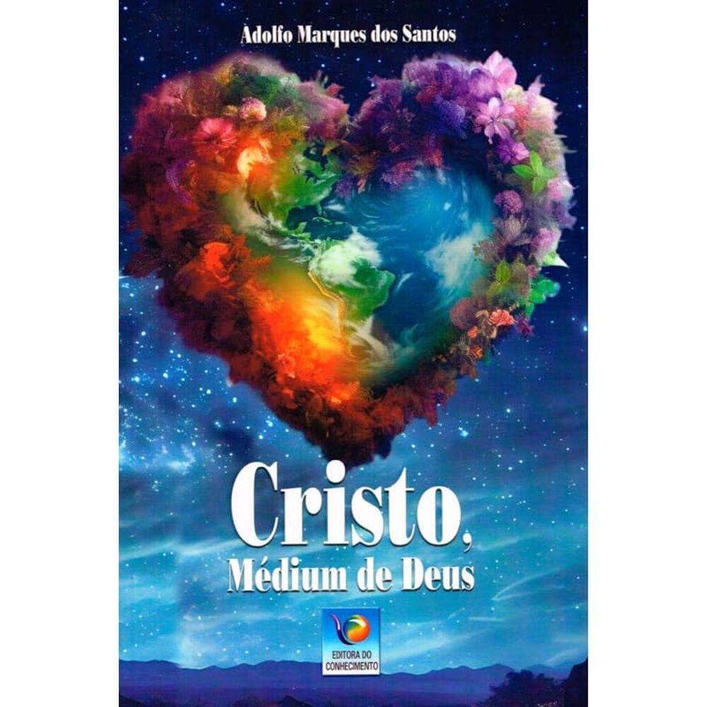 Cristo, Medium de Deus