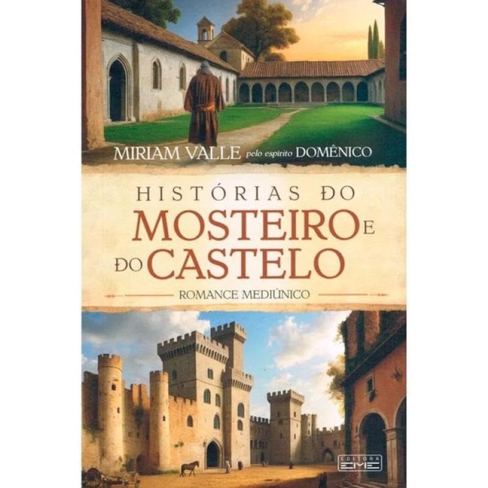 Historias do Mosteiro e do Castelo
