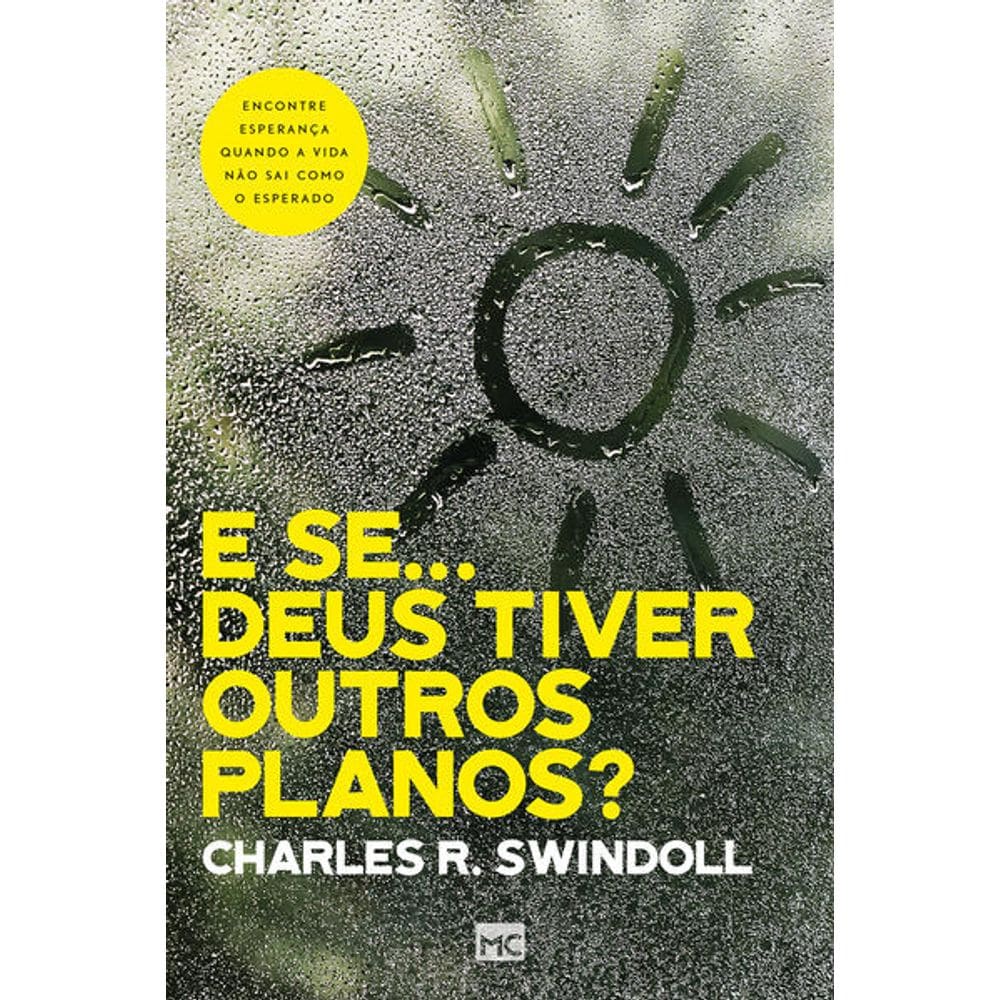E Se... Deus Tiver Outros Planos