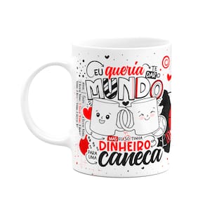 Caneca Namorados - Eu queria te dar o mundo