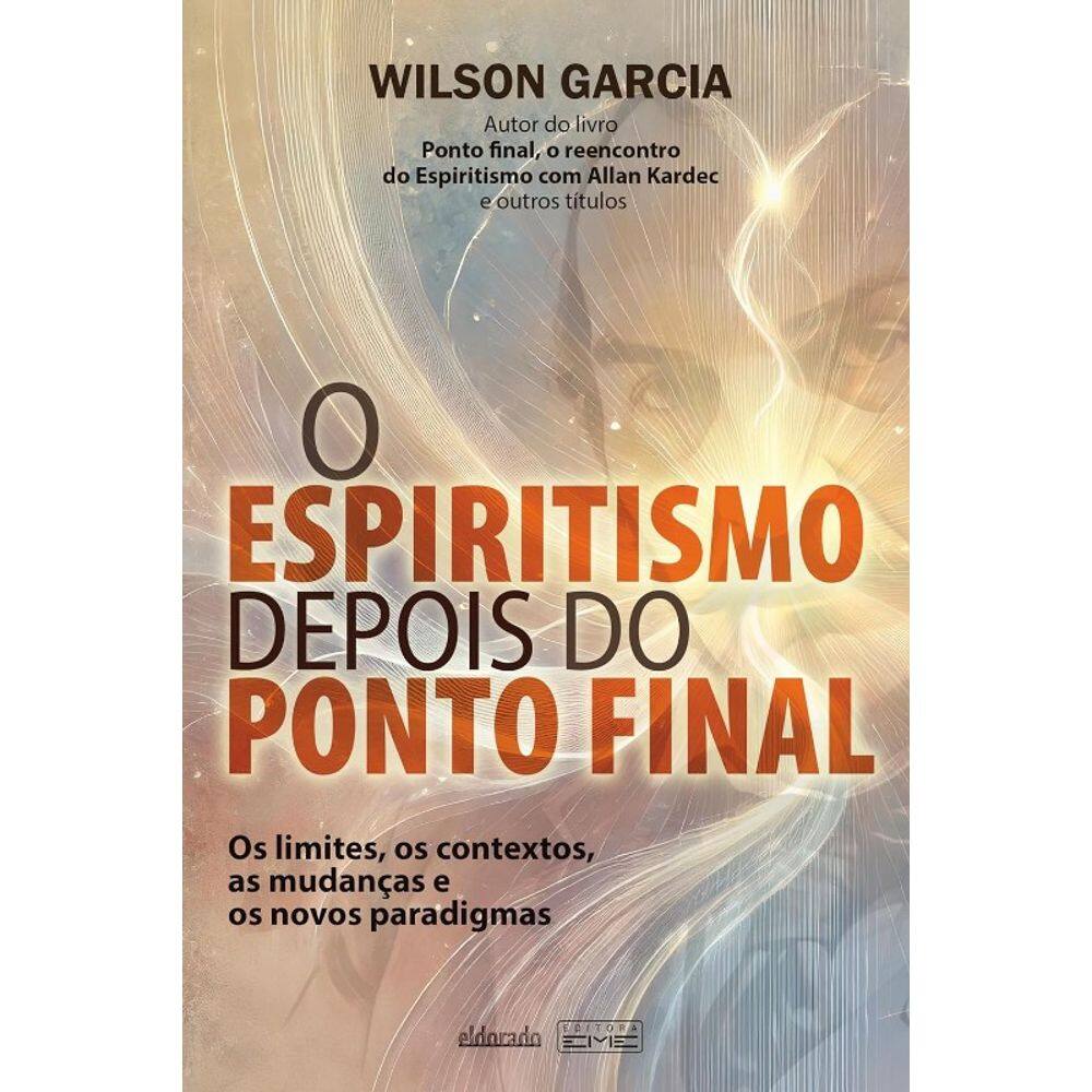 O Espiritismo Depois do Ponto Final
