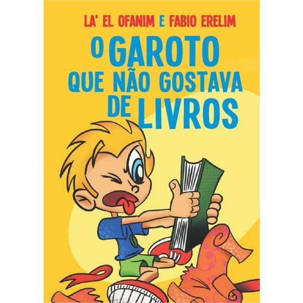 O Garoto Que Não Gostava de Livros
