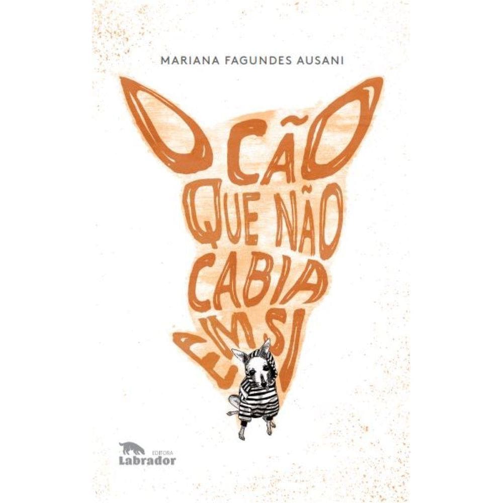 O cão que não cabia em si