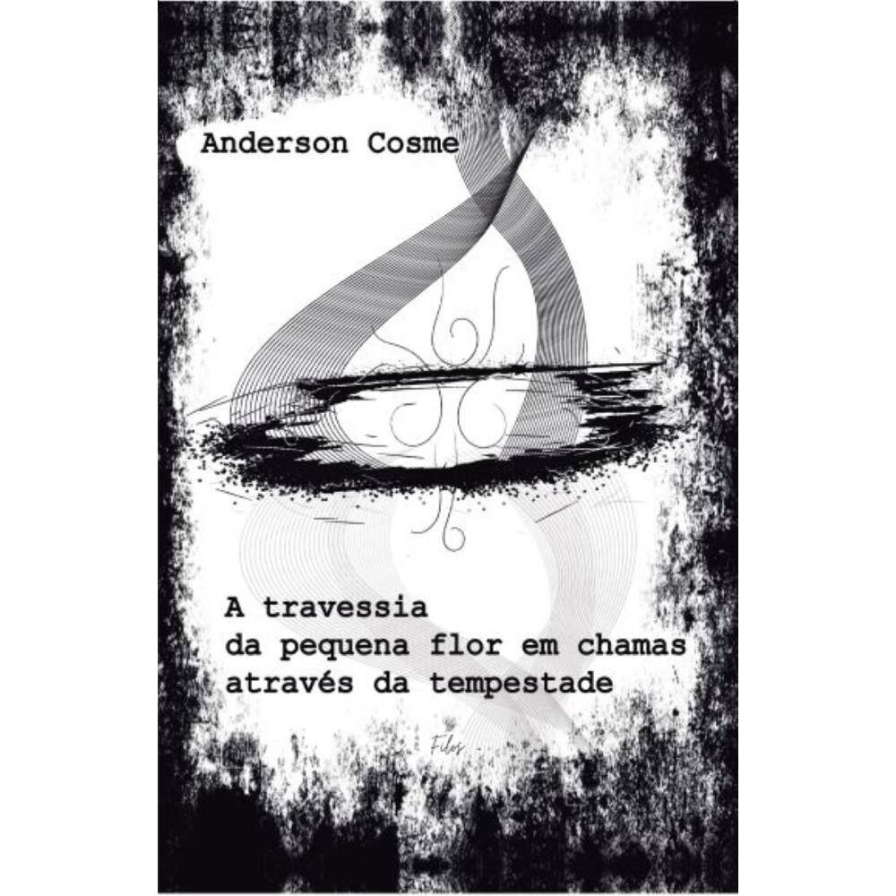 A travessia da pequena flor em chamas através da tempestade