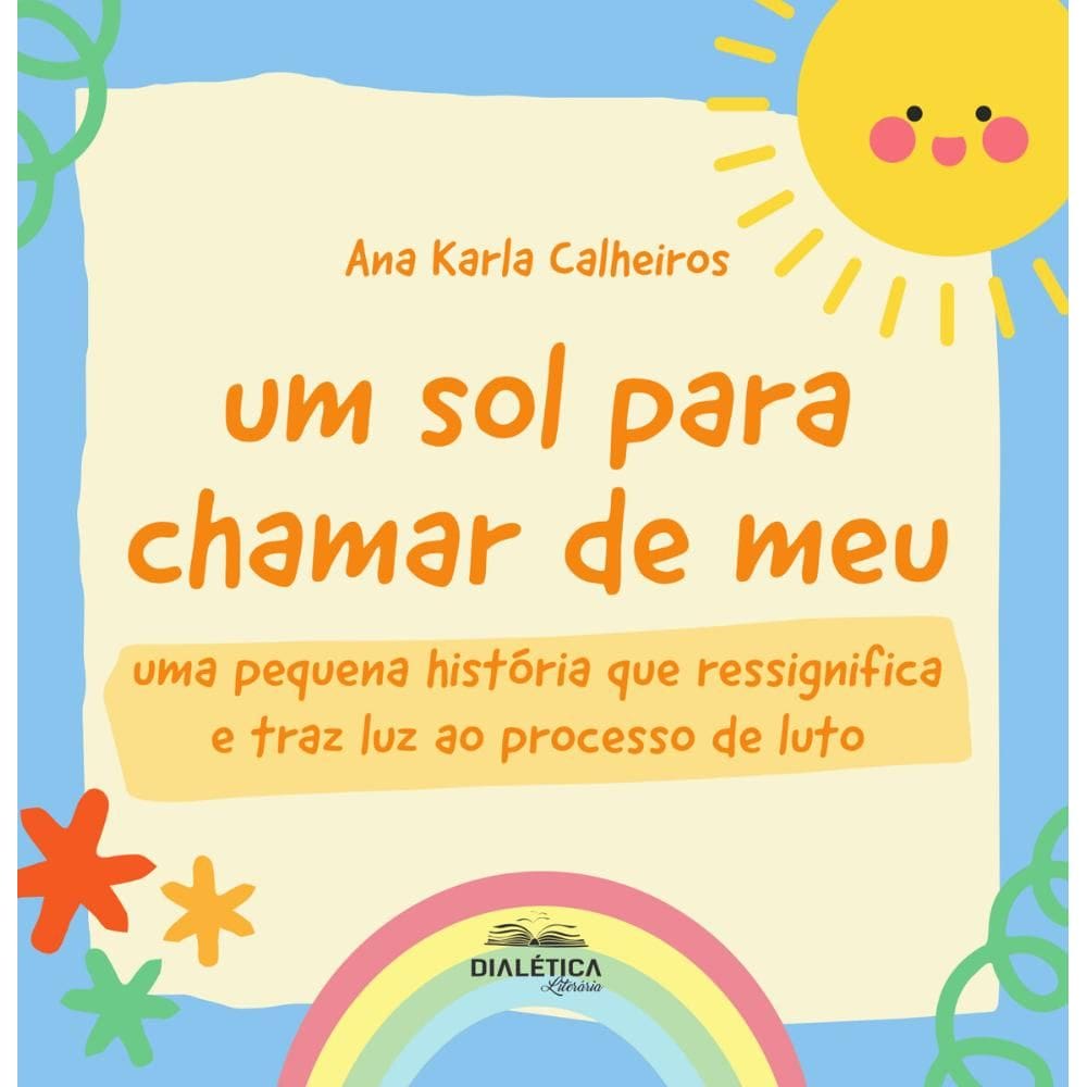Um Sol para Chamar de Meu