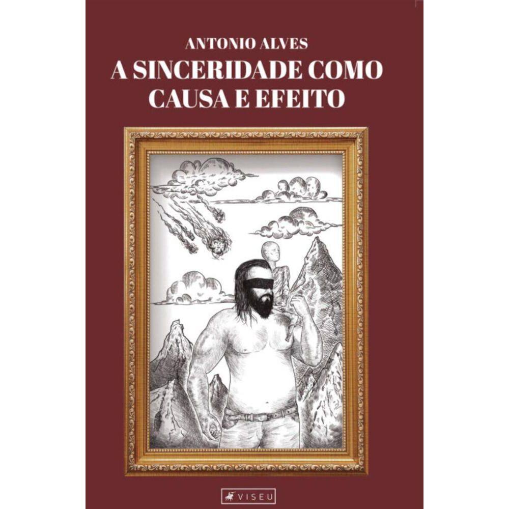 A sinceridade como Causa e Efeito