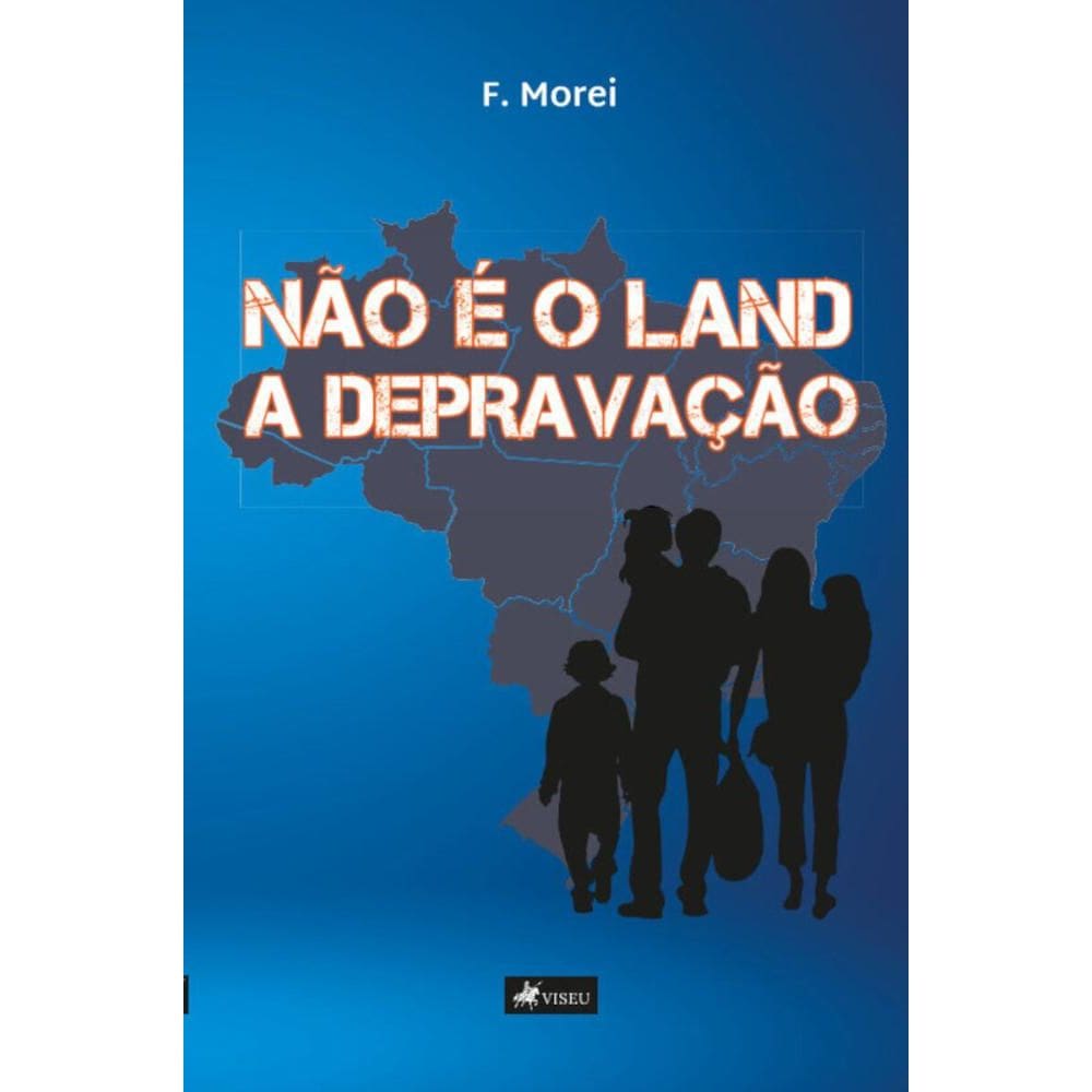 Não é o Land a depravação