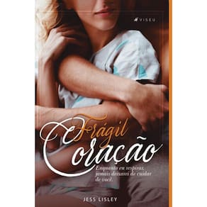 Frágil coração