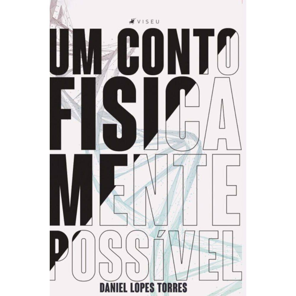 Um conto fisicamente possível