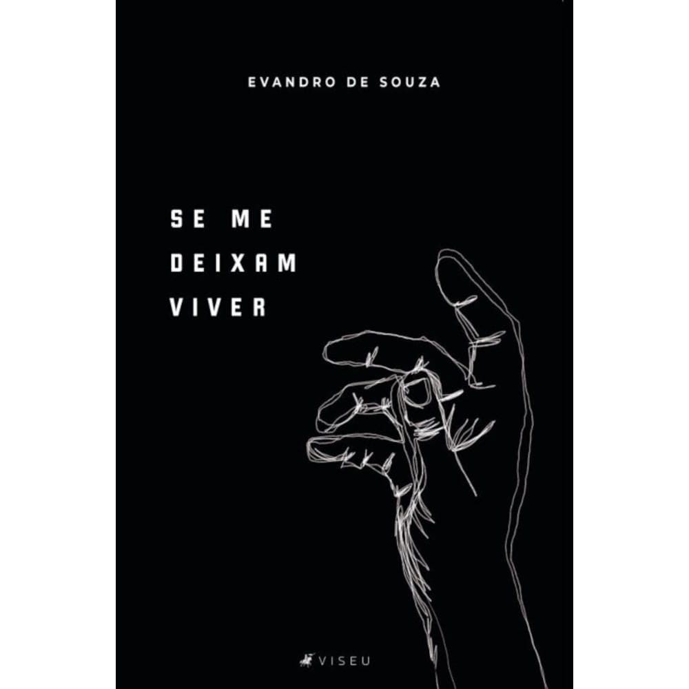 Se me deixam viver