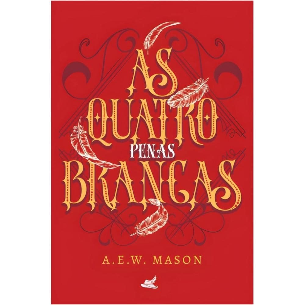 As Quatro Penas Brancas (Alfred Edward Woodley Mason)
