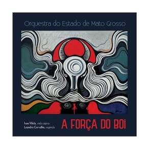 Ivan Vilela - A Força Do Boi - Cd