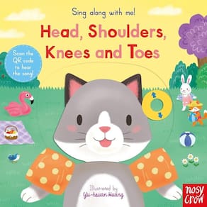 Head, Shoulders, Knees And Toes - Sing Along With Me! - Board Book With Qr Audio Song