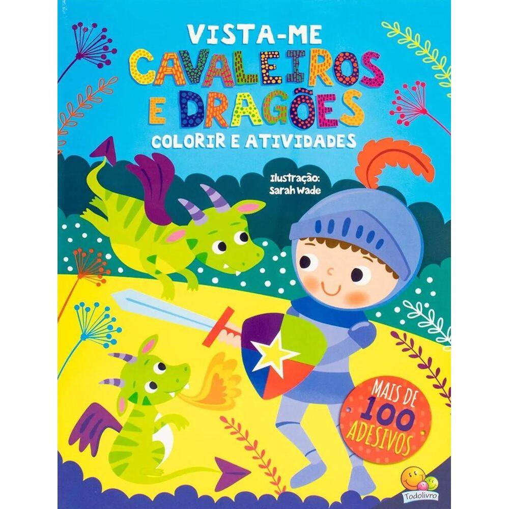 Vista-Me - Colorir E Atividades - Cavaleiros E Dragões