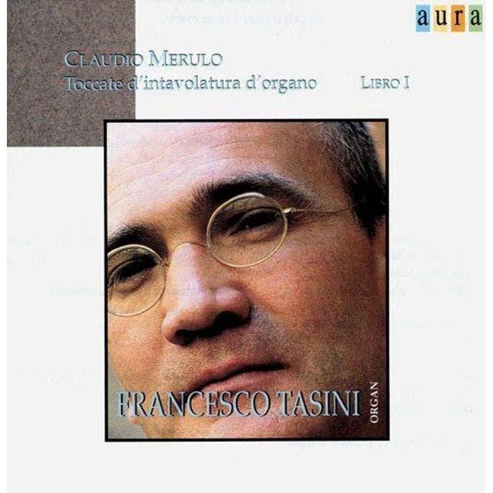 Claudio Merulo - Toccate D Intavolatura D Organo - Cd