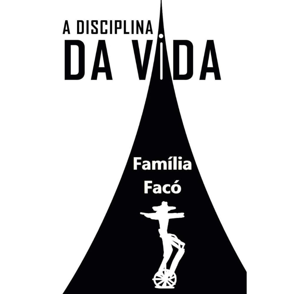 A Disciplina da Vida