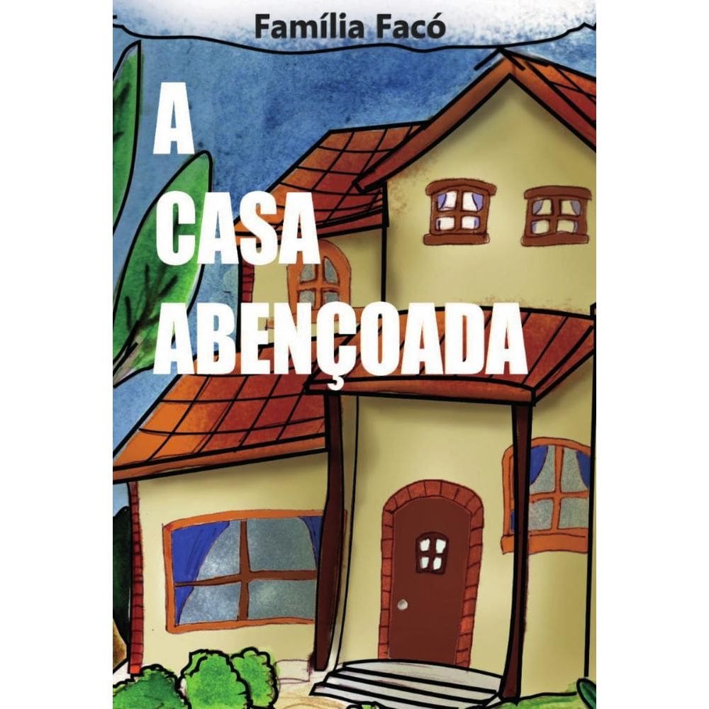 A Casa Abençoada