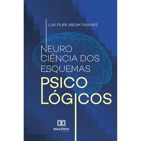 Neurociência dos Esquemas Psicológicos