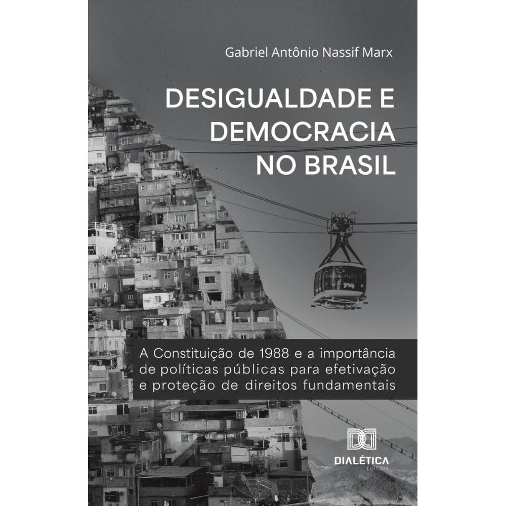 Desigualdade e Democracia no Brasil
