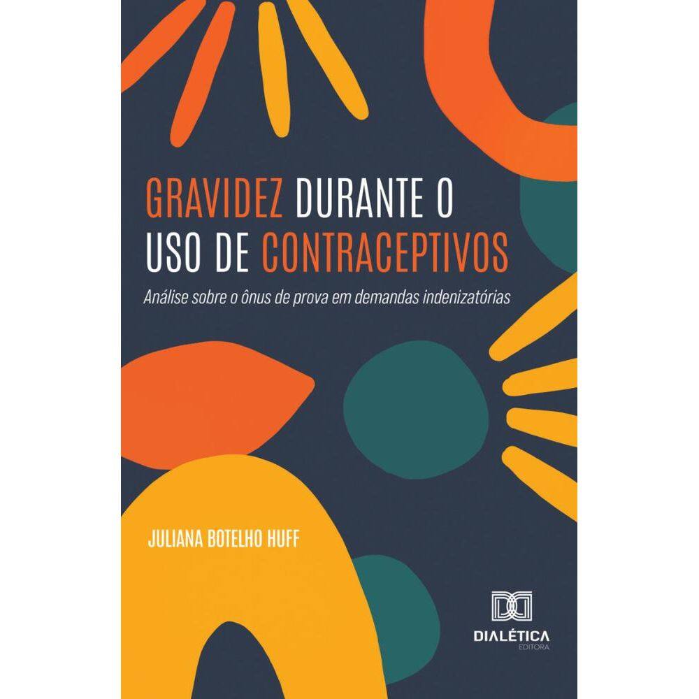 Gravidez Durante o Uso de Contraceptivos