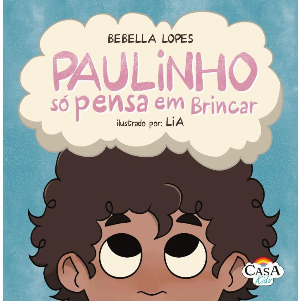 Paulinho só pensa em brincar