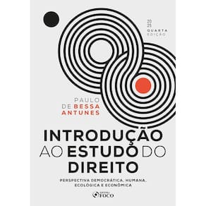 Introdução ao Estudo do Direito - Perspectiva Democrática, Humana, Ecológica e Econômica - 4ª Ed - 2025 (0506)