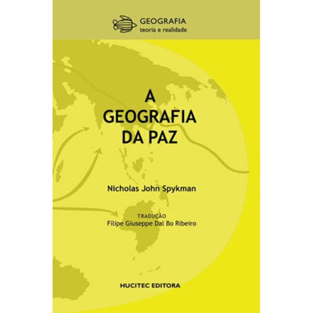 A Geografia Da Paz - Vol. 3