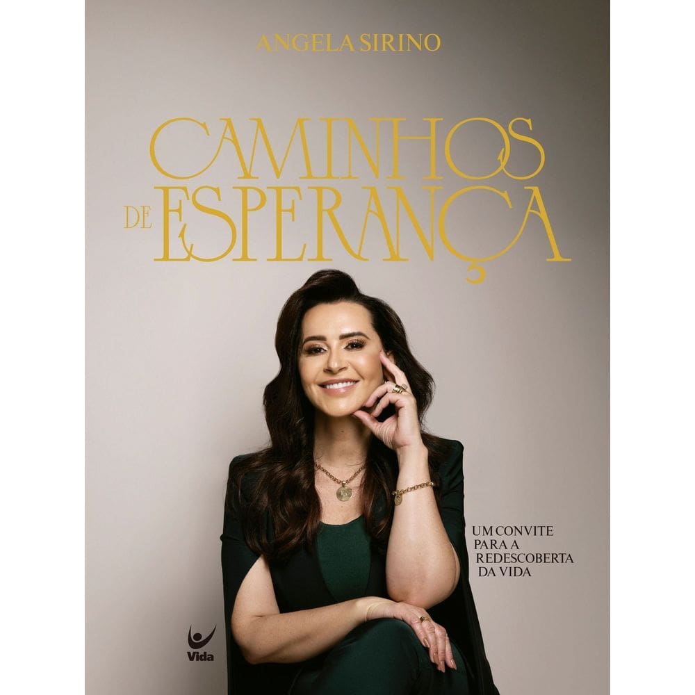 Caminhos de Esperança - Um Convite Para a Redescoberta da Vida