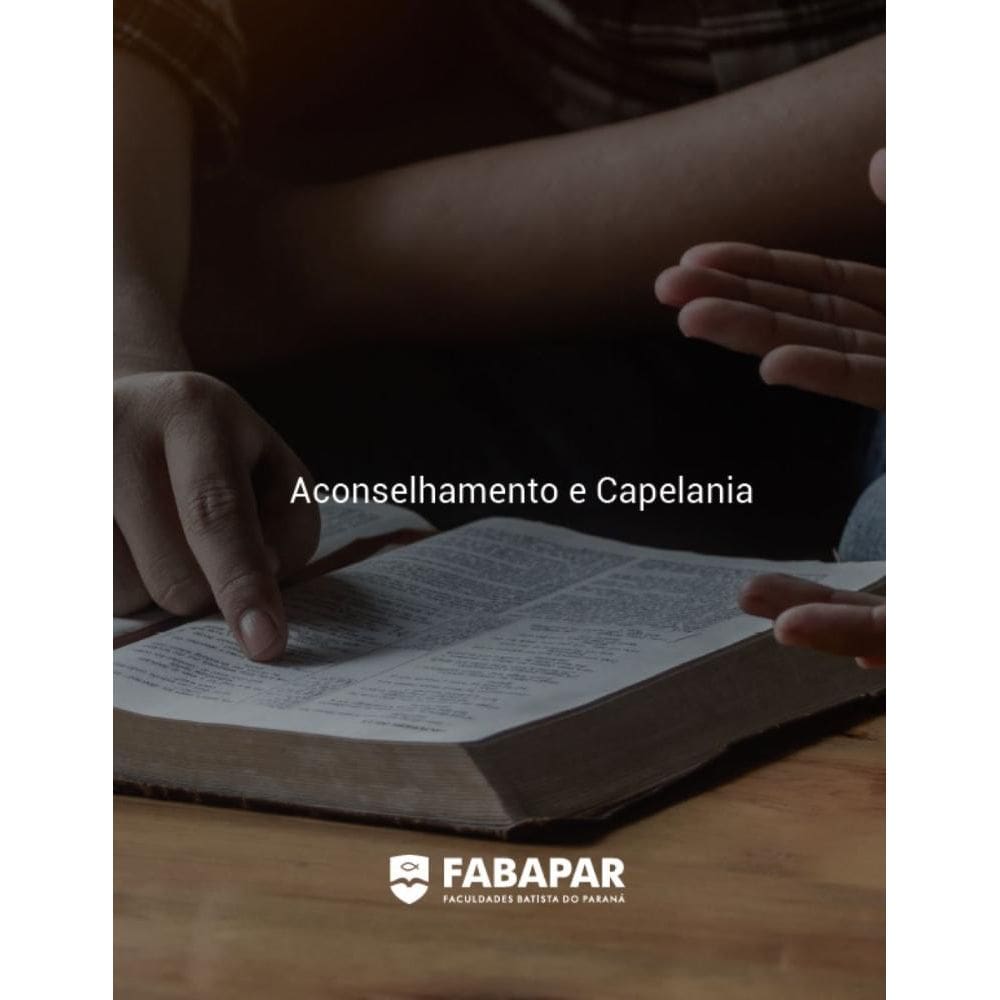Aconselhamento E Capelania | Fabapar