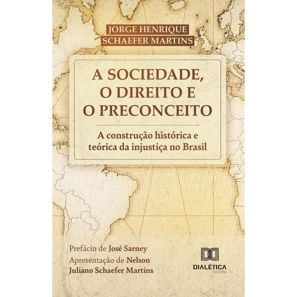 A Sociedade, o Direito e o Preconceito