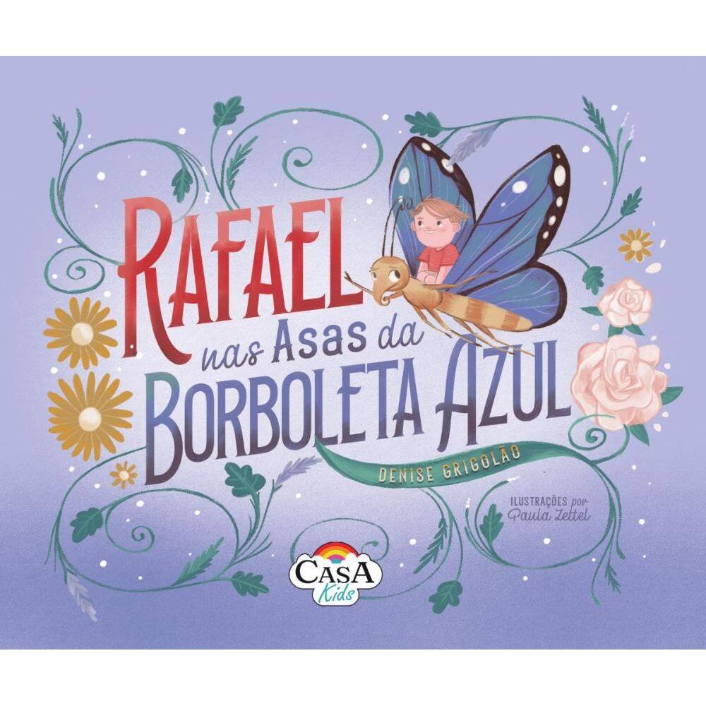 Rafael nas asas da borboleta azul