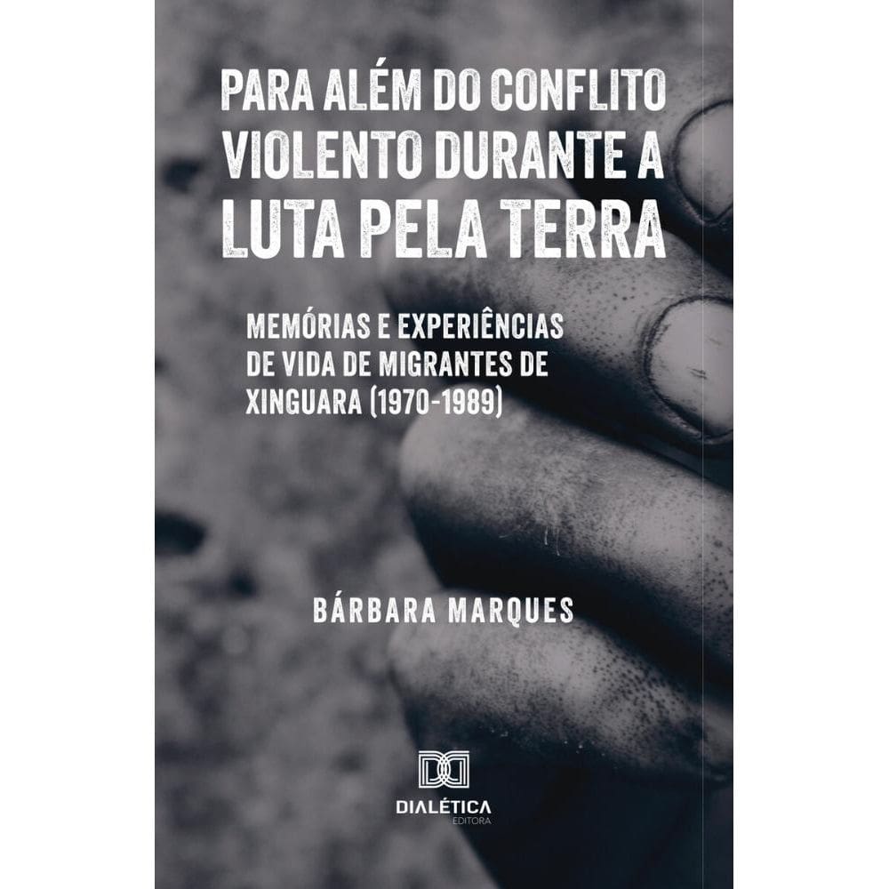 Para Além do Conflito Violento Durante a Luta pela Terra