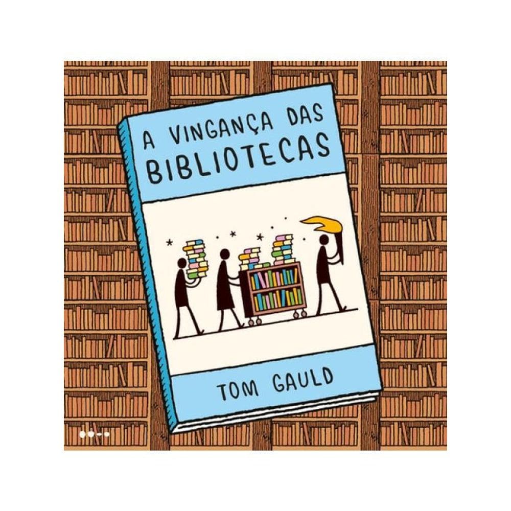 A Vingança Das Bibliotecas