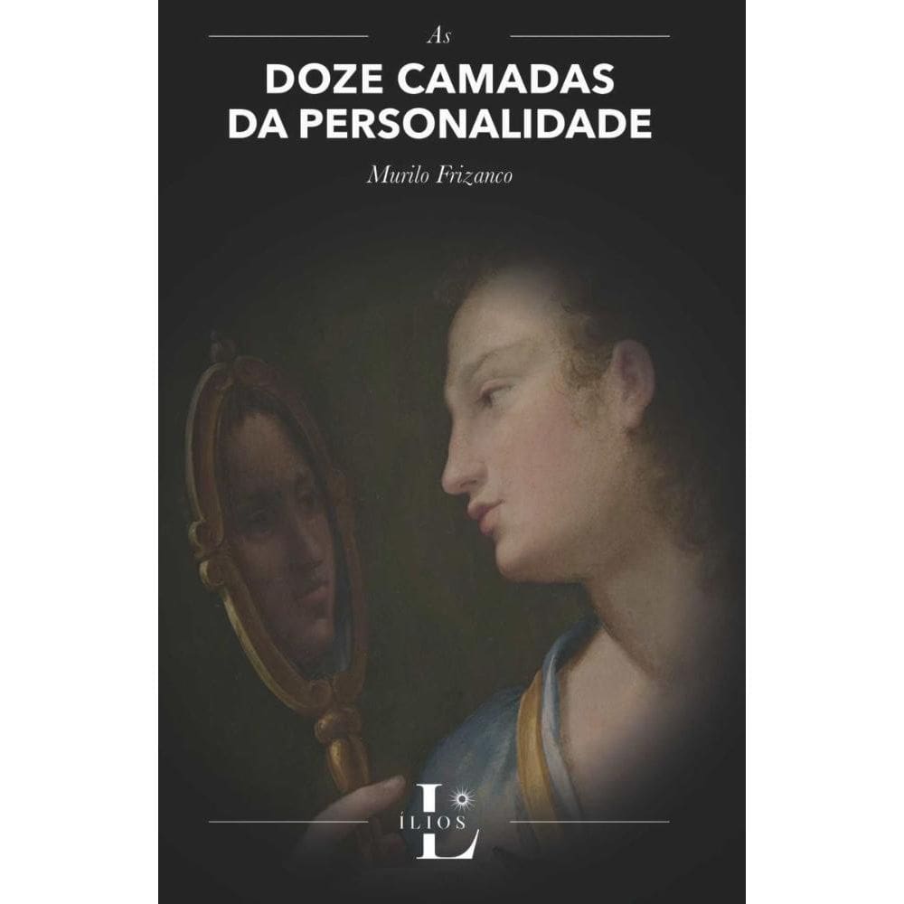 As Doze Camadas da Personalidade