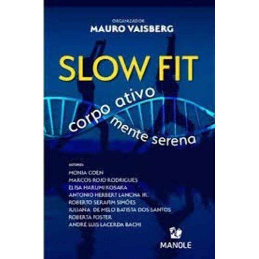 Slow Fit - Corpo Ativo Mente Serena