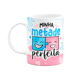 Caneca Namorados - Minha metade perfeita - M2