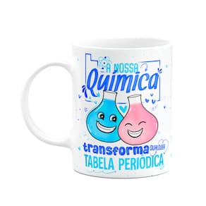 Caneca Namorados - Nossa química e a tabela periódica