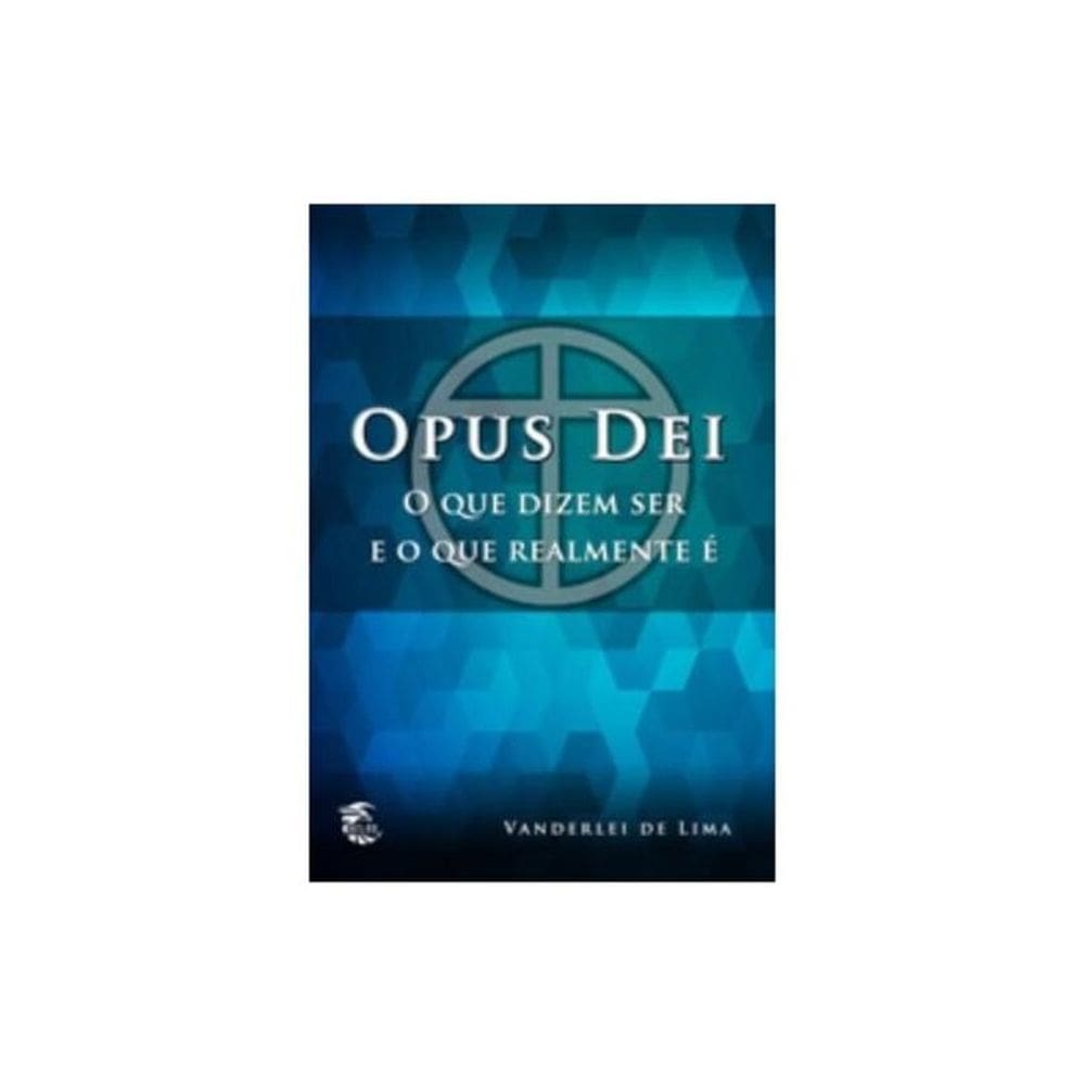 Opus Dei - O Que Dizem Ser E O Que Relmente É
