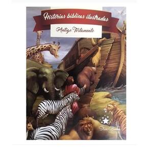 Livro Histórias Bíblicas Ilustradas Antigo Testamento