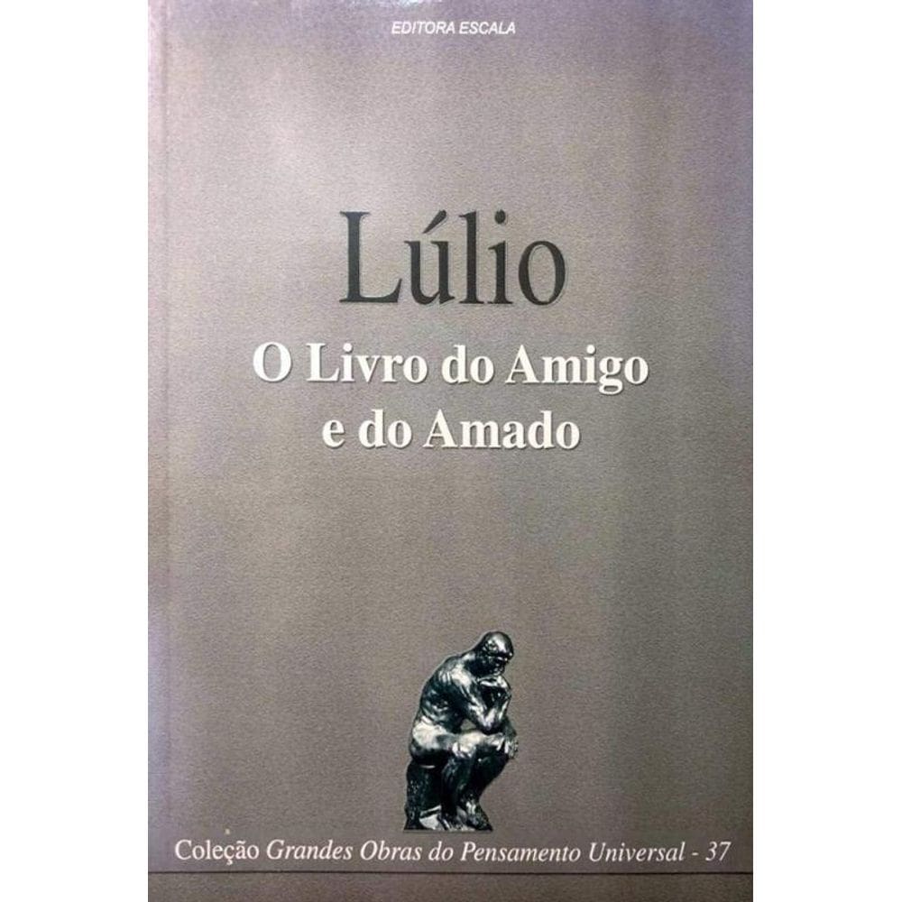 Livro Lúlio - O Livro Do Amigo E Do Amado
