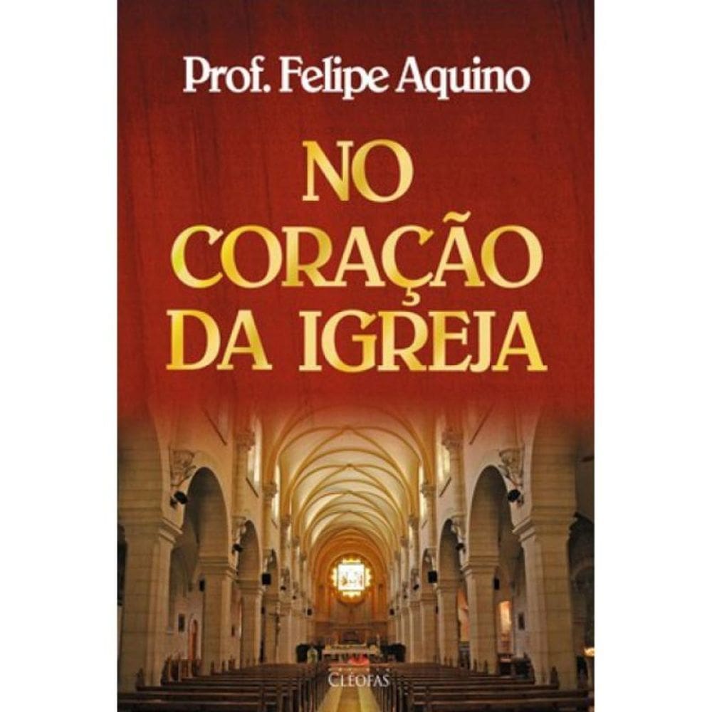 No Coração Da Igreja