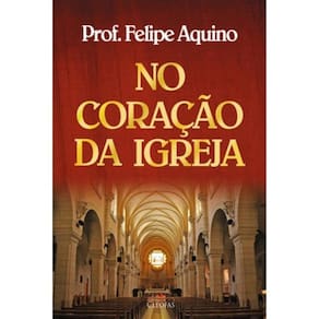No Coração Da Igreja