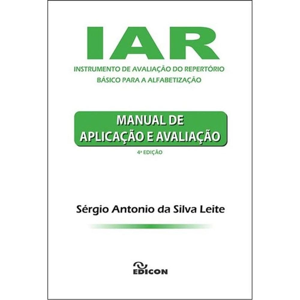 Iar - Instrumento De Avaliação Do Repertório Básico Para Alfabetização