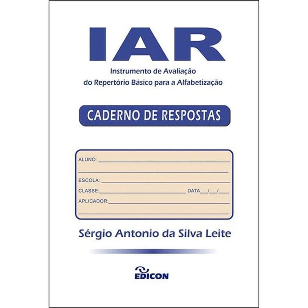 Iar - Instrumento De Avaliação Do Repertório Básico Para Alfabetização