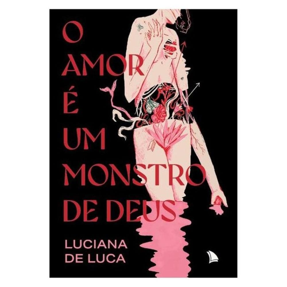 O Amor É Um Monstro De Deus