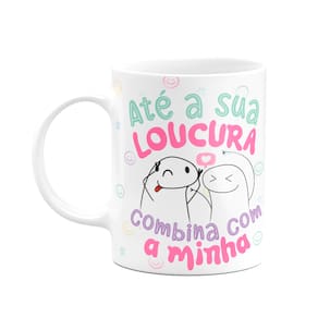 Caneca Flork Amigas - Até sua loucura combina com a minha