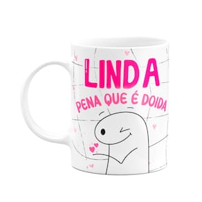 Caneca Flork Amigas - Linda, pena que é doida