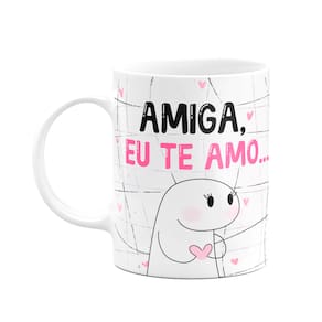 Caneca Flork Amigas - Amiga eu te amo, mas as vezes...